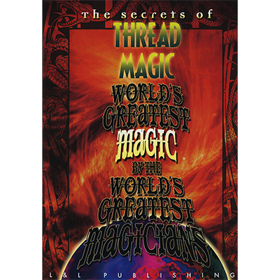 (image for) Thread Magic (World's Greatest Magic) video DOWNLOAD - Click Image to Close
