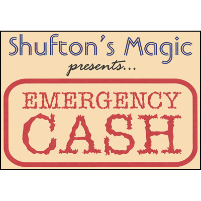 (image for) Emergency Cash by Steve Shufton - Trick - Click Image to Close