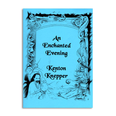 (image for) An Enchanted Evening (revised) by Kenton Knepper - Book - Click Image to Close