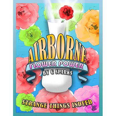 (image for) Airborne Flower Power by G Sparks - Trick - Click Image to Close