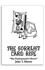 (image for) Fork Lift Card Rise by John T. Sheets - Trick