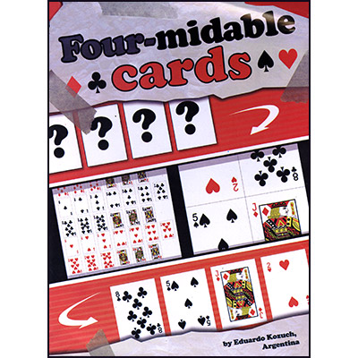 (image for) Four-Midable Cards by Eduardo Kozuch - Trick - Click Image to Close