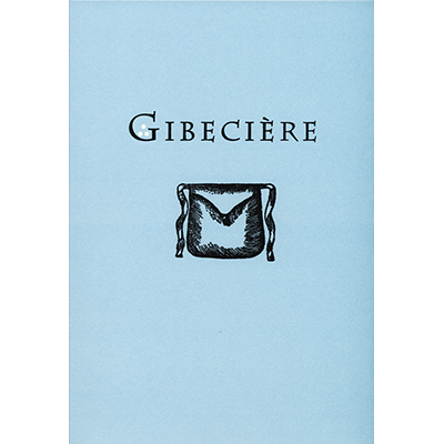 (image for) Gibeciere Vol. 2, No. 1 (Winter 2007) by Conjuring Arts Research Center - Book - Click Image to Close