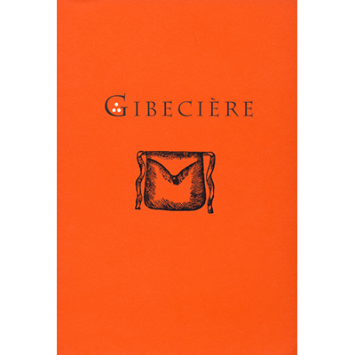 (image for) Gibeciere Vol. 2, No. 2 (Summer 2007) by Conjuring Arts Research Center - Book - Click Image to Close