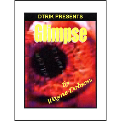 (image for) Glimpse by Wayne Dobson - Trick - Click Image to Close