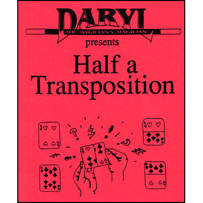 (image for) Half A Transposition by Daryl - Trick - Click Image to Close