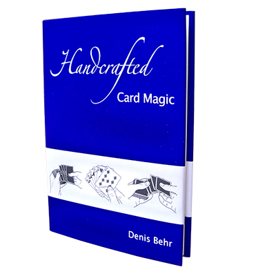 (image for) Handcrafted Card Magic Volume 1 by Denis Behr - Book - Click Image to Close