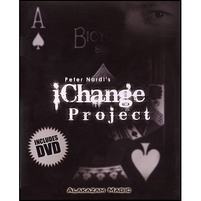 (image for) Peter Nardi's iChange Project (with Gimmicks) by Alakazam - DVD - Click Image to Close