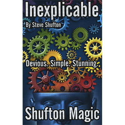 (image for) Inexplicable by Steve Shufton - Trick - Click Image to Close