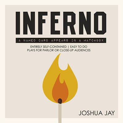(image for) Inferno by Joshua Jay and Card-Shark - Trick - Click Image to Close