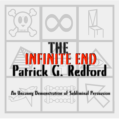 (image for) The Infinite End by Patrick Redford - Trick - Click Image to Close