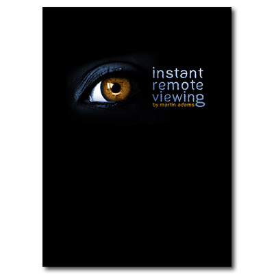 (image for) Instant Remote Viewing by Martin Adams - Book - Click Image to Close