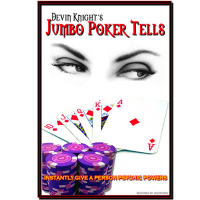 (image for) Jumbo Poker Tell by Devin Knight - TRICK - Click Image to Close