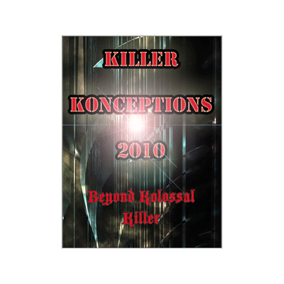 (image for) Killer Konceptions 2010 by Kenton Knepper eBook DOWNLOAD - Click Image to Close