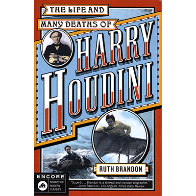 (image for) The Life and Many Deaths of Harry Houdini - Book - Click Image to Close