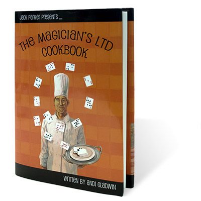 (image for) Magician's Ltd Cookbook by Jack Parker and Andi Gladwin - Book