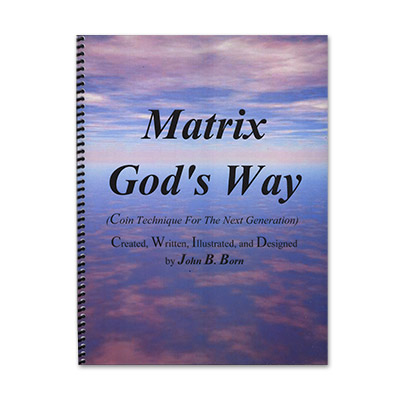 (image for) Matrix God's Way (Book and Online Video) by John Born - Book - Click Image to Close