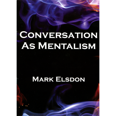 (image for) Conversation as Mentalism by Mark Elsdon - Book - Click Image to Close
