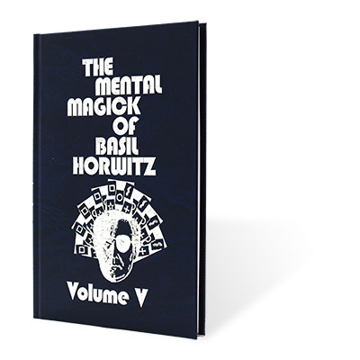 (image for) Mental Magick of Basil Horwitz Vol. 5 - Book
