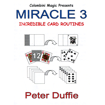 (image for) Miracle 3 by Peter Duffie - Trick - Click Image to Close