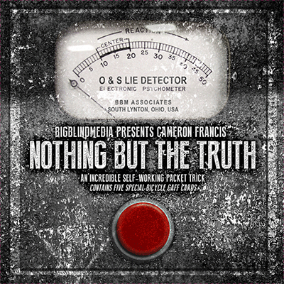 (image for) BIGBLINDMEDIA Presents Nothing but the Truth (Download and Gimmicks) by Cameron Francis - DVD - Click Image to Close