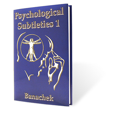 (image for) Psychological Subtleties 1 (PS1) by Banachek - Book - Click Image to Close