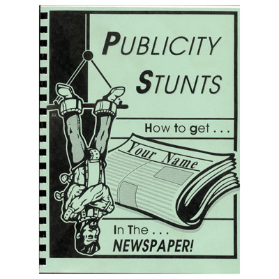 (image for) Publicity Stunts book - Click Image to Close