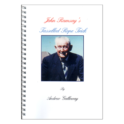 (image for) Ramsay Tasselled Rope Trick - booklet by Andrew Galloway - Click Image to Close