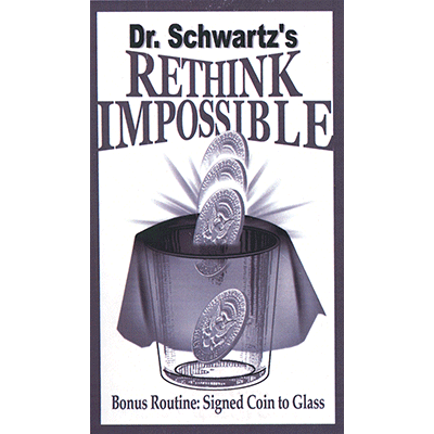 (image for) Rethink Impossible by Martin Schwartz - Trick - Click Image to Close