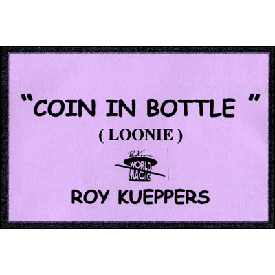(image for) Coin In Bottle (Canadian Dollar/Loonie) - Trick - Click Image to Close