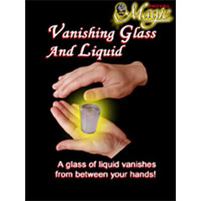 (image for) Vanishing Glass and Liquid by Royal Magic - Trick - Click Image to Close