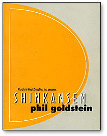 (image for) Shinkansen by Phil Goldstein - Trick - Click Image to Close