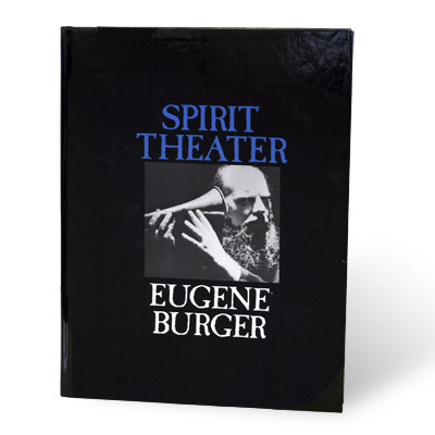 (image for) Spirit Theater by Eugene Burger - Book - Click Image to Close