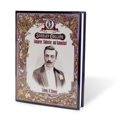 (image for) Conjurer, Collector, And Iconoclast by Stanley Collins - Book - Click Image to Close