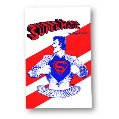 (image for) Supermagic by Paul Harris - Book - Click Image to Close
