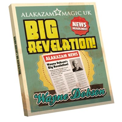 (image for) The Big Revelation (DVD and Gimmick) by Wayne Dobson and Alakazam Magic - DVD - Click Image to Close