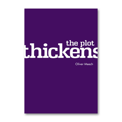 (image for) The Plot Thickens by Oliver Meech