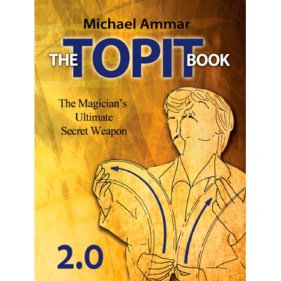 (image for) The Topit Book 2.0 by Michael Ammar - Book - Click Image to Close
