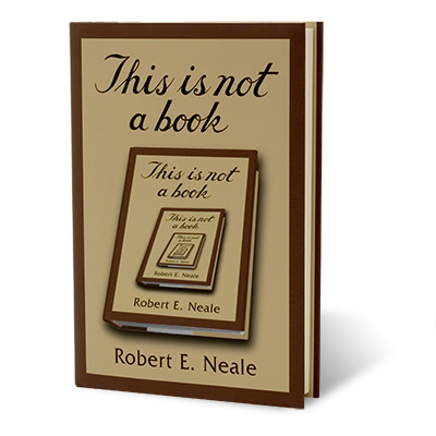 (image for) This Is Not A Book by Robert Neale - Book - Click Image to Close