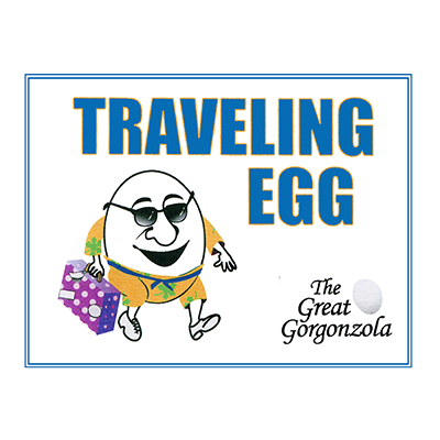 (image for) Traveling Egg by The Great Gorgonzola - Trick - Click Image to Close