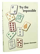 (image for) Try The Impossible by Simon Aronson - Book