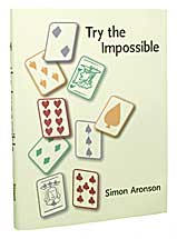 (image for) Try The Impossible by Simon Aronson - Book