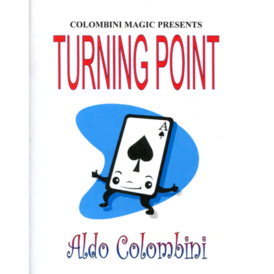 (image for) Turning Point by Wild-Colombini Magic - Trick - Click Image to Close