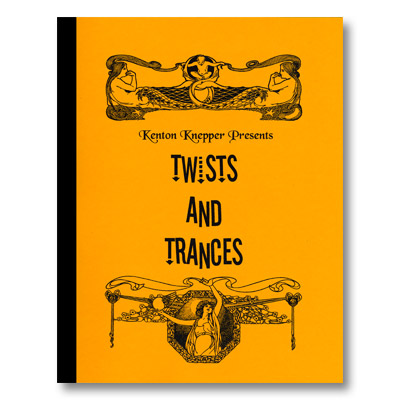 (image for) Twists And Trances by Kenton Knepper - Book - Click Image to Close