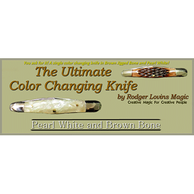 (image for) The Ultimate Color Changing Knife by Rodger Lovins - Trick - Click Image to Close