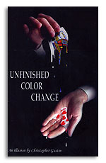 (image for) Unfinished Color Change by Christopher Gustin & Cornerstone - Trick
