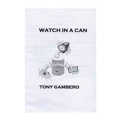 (image for) Watch In A Can by Tony Gambero - Trick - Click Image to Close