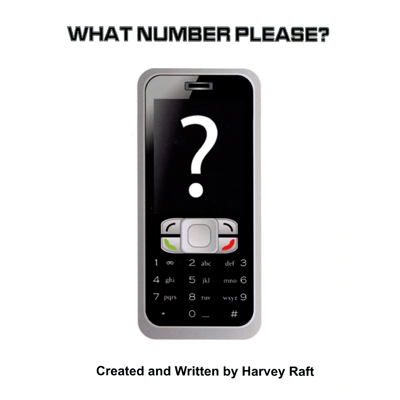 (image for) What Number Please? by Harvey Raft - Trick - Click Image to Close