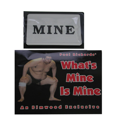(image for) What's Mine is Mine by Paul Richards - Trick - Click Image to Close