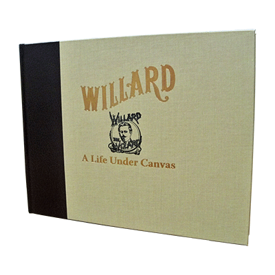 (image for) Willard - A Life Under Canvas by David Charvet - Book - Click Image to Close